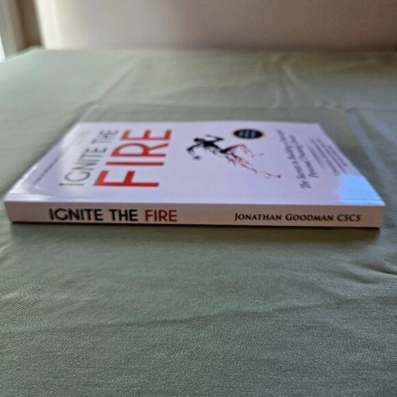 Goodman Jonathan Ignite the Fire: The Secrets to Building a Successful Personal - Picture 6 of 10